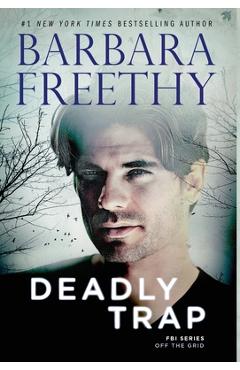 Poza produsului Deadly Trap - Barbara Freethy