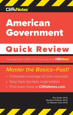 CliffsNotes American Government: Quick Review - Paul Soifer