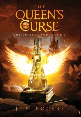 The Queen's Curse - J. F. Rogers