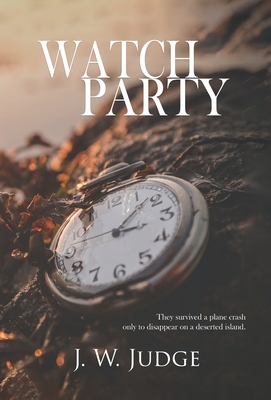 Watch Party - J. W. Judge