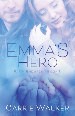 Emma's Hero - Carrie Walker