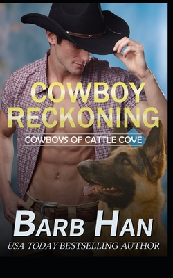 Cowboy Reckoning - Barb Han