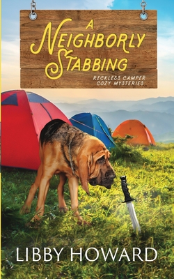 A Neighborly Stabbing - Libby Howard