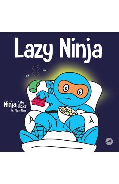 Coperta cărții 'Lazy Ninja: A Children's Book About Setting Goals and Finding Motivation - Mary Nhin'