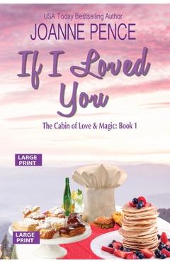 Coperta cărții 'If I Loved You [Large Print] - Joanne Pence'