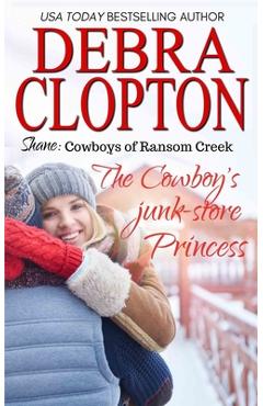 Coperta cărții 'Shane: The Cowboy's Junk-Store Princess - Debra Clopton'