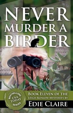 Coperta cărții 'Never Murder a Birder - Edie Claire'