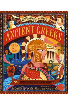 Coperta cărții 'Hide and Seek History: Ancient Greeks - Jonny Marx'