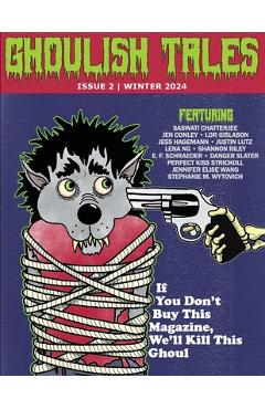 Coperta cărții 'Ghoulish Tales Issue #2 - Max Booth'