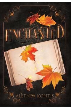 Enchanted - Alethea Kontis