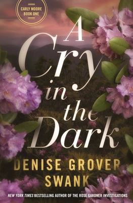 Coperta cărții 'A Cry in the Dark - Denise Grover Swank'