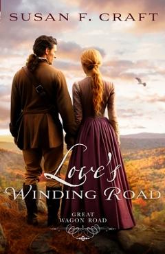 Coperta cărții 'Love's Winding Road - Susan F. Craft'