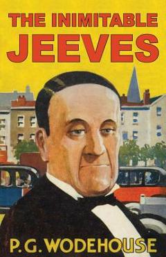 Poza produsului The Inimitable Jeeves - A. Wallace Mills