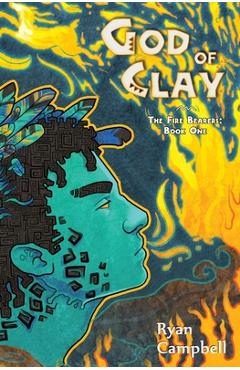 Poza produsului God of Clay - Ryan Campbell