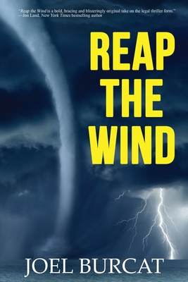 Reap the Wind - Joel Burcat