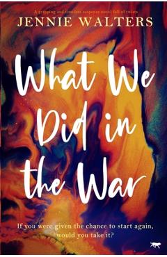 Poza produsului What We Did in the War - Jennie Walters