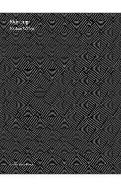 Coperta cărții 'Skirting - Nathan Walker'