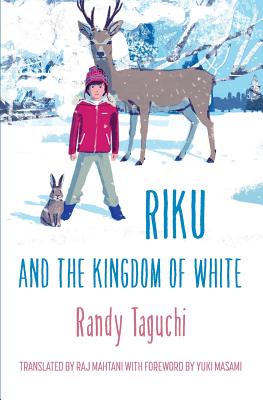 Coperta cărții 'Riku and the Kingdom of White - Randy Taguchi'
