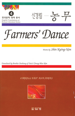 Farmers' Dance: Poems by Shin Kyong-Nim - Shin Kyong-nim