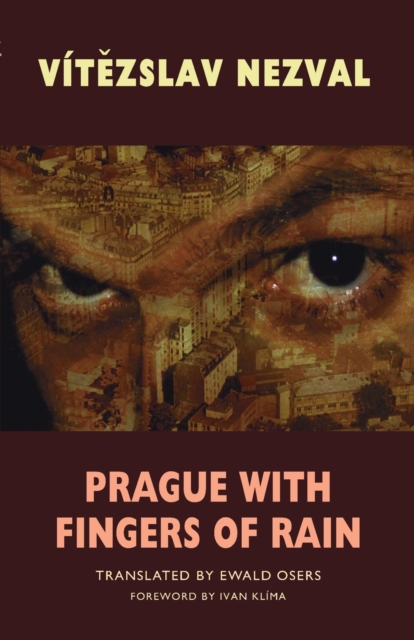 Prague with Fingers of Rain - Vítězslav Nezval