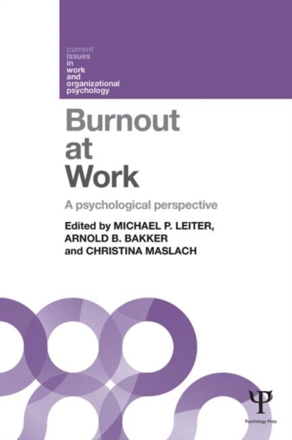 Burnout at Work: A psychological perspective - Michael P. Leiter