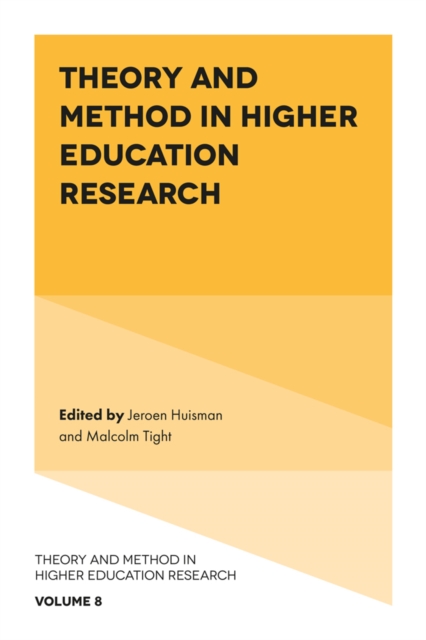 Theory and Method in Higher Education Research - Jeroen Huisman