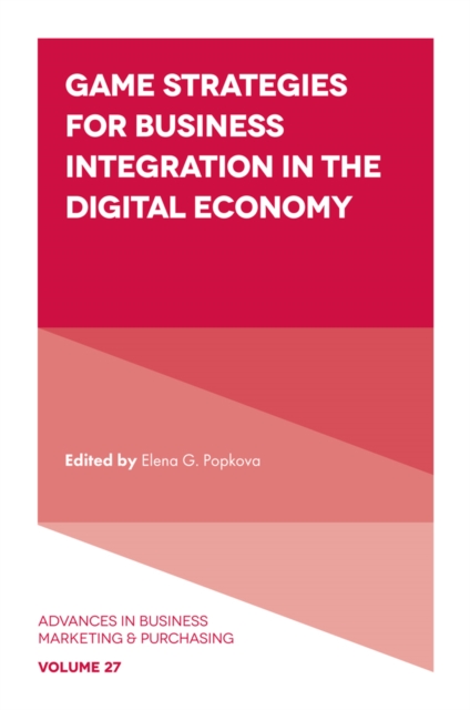 Game Strategies for Business Integration in the Digital Economy - Elena G. Popkova