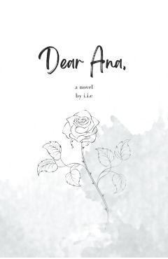 Dear Ana - I. I. E