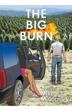 Coperta cărții 'The Big Burn - Mike Mccormick'