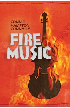 Coperta cărții 'Fire Music - Connie Hampton Connally'