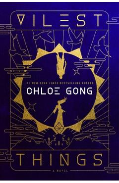 Coperta cărții 'Vilest Things - Chloe Gong'