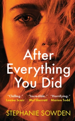 After Everything You Did - Stephanie Sowden