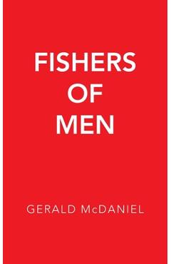 Coperta cărții 'Fishers of Men - Gerald Mcdaniel'