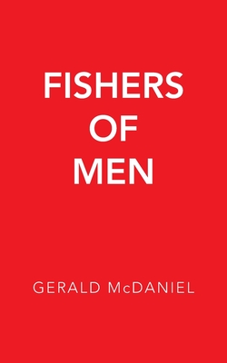 Fishers of Men - Gerald Mcdaniel