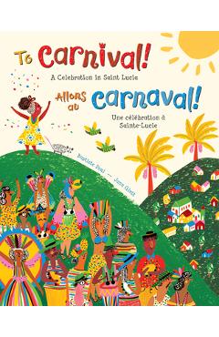 Coperta cărții 'To Carnival! (Bilingual French & English) - Baptiste Paul'