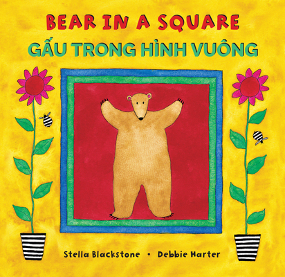 Bear in a Square (Bilingual Vietnamese & English) - Stella Blackstone