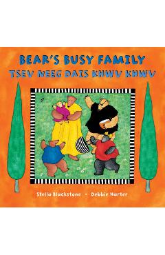 Coperta cărții 'Bear's Busy Family (Bilingual Hmong & English) - Stella Blackstone'