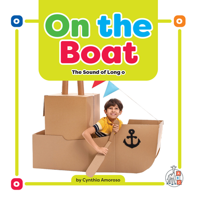 On the Boat: The Sound of Long O - Cynthia Amoroso