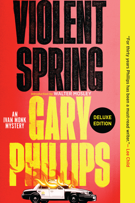 Violent Spring (Deluxe Edition) - Gary Phillips