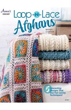 Loop-N-Lace Afghans - Bendy Carter