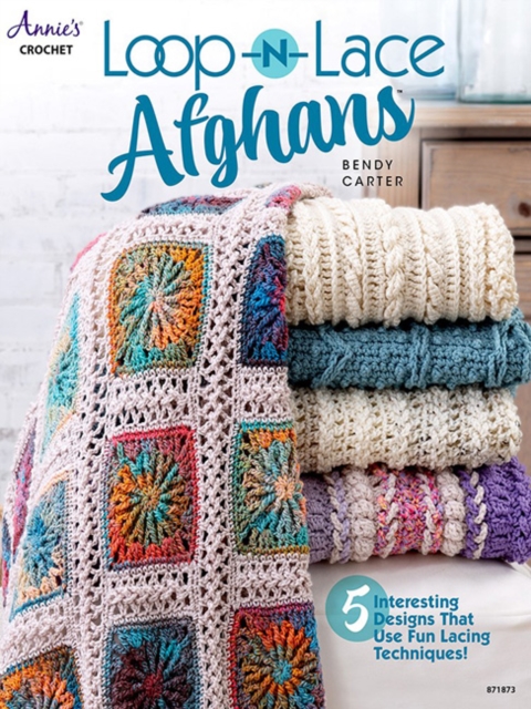 Loop-N-Lace Afghans - Bendy Carter