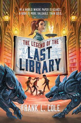 The Legend of the Last Library - Frank L. Cole