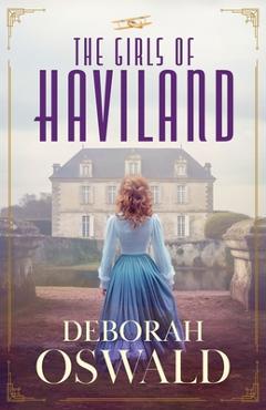 Coperta cărții 'The Girls of Haviland - Deborah Oswald'