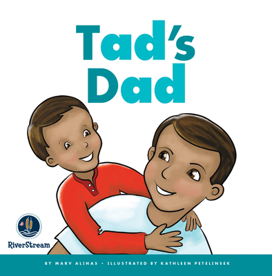 Rhyming Word Families: Tad's Dad - Marv Alinas