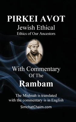 Coperta cărții 'PIRKEI AVOT Jewish Ethical - With Commentary Of The Rambam - Moshe Ben Maimon Maimonides Rambam'