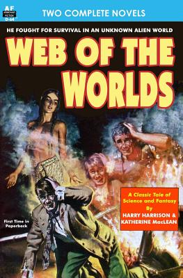 Web of the Worlds & Rule Golden - Katherine Maclean