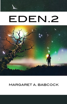 Eden.2 - Margaret A. Babcock