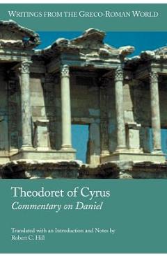 Coperta cărții 'Theodoret of Cyrus: Commentary on Daniel - Theodoret'