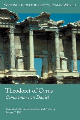 Theodoret of Cyrus: Commentary on Daniel - Theodoret