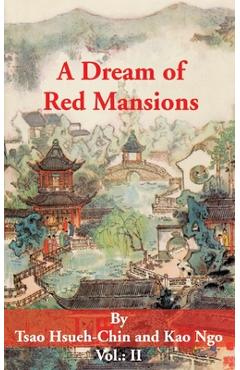 Coperta cărții 'A Dream of Red Mansions: Volume II - Tsao Hsueh-chin'